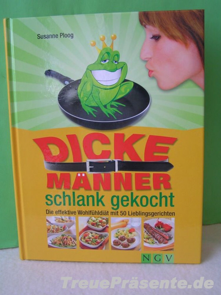 Diätkochbuch - Dicke Männer schlank gekocht